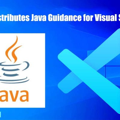 Microsoft Distributes Java Guidance for Visual Studio Code